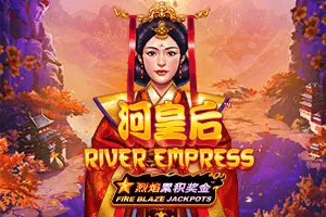 Fire Blaze: River Empress - SNIPLAY88