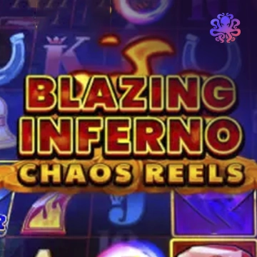 Blazing Inferno Chaos Reels - SNIPLAY88