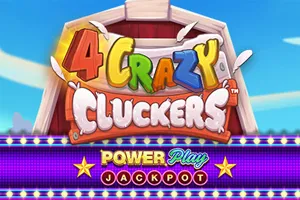 4 Crazy Cluckers PowerPlay Jackpot - SNIPLAY88